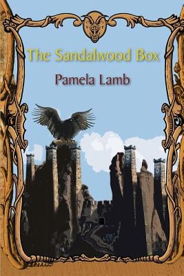 The Sandalwood Box by Lamb, Pamela