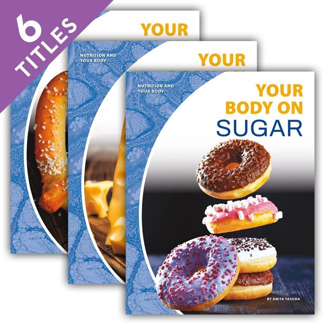 Nutrition and Your Body (Set) by 