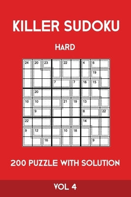 Killer Sudoku Hard 200 Puzzle With Solution Vol 4: Advanced Puzzle Book,9x9, 2 puzzles per page by Sumdoku, Tewebook