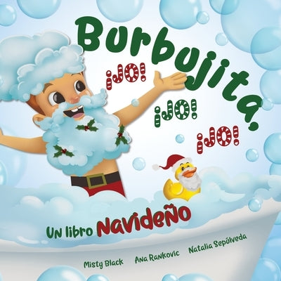 Burbujita, ¡Jo! ¡Jo! ¡Jo!: Un libro navideño by Black, Misty