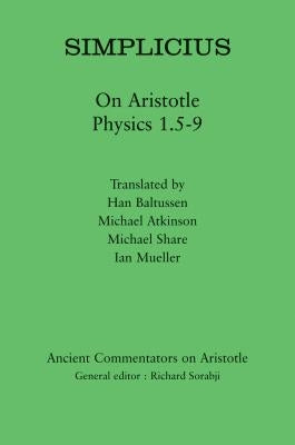 Simplicius: On Aristotle Physics 1.5-9 by Sorabji, Richard