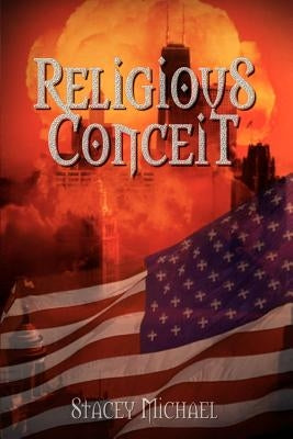 Religious Conceit by Michael, Stacey