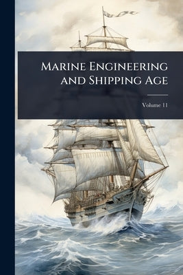 Marine Engineering and Shipping Age by 
