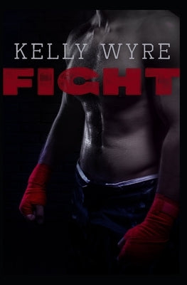 Fight by Wyre, Kelly