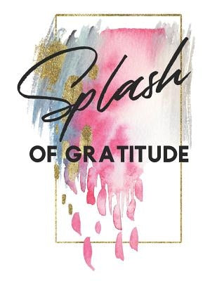 Splash of Gratitude: A Guided Writing Prompt Notebook & Coloring Book Doodle Waves by Creations, Expressive
