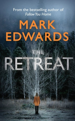 The Retreat by Edwards, Mark