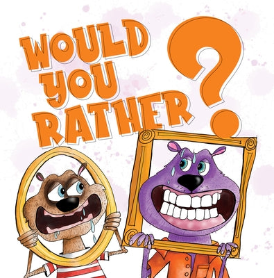 Would You Rather? by Layton, James