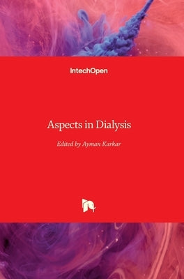 Aspects in Dialysis by Karkar, Ayman