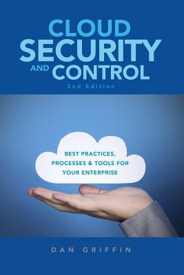 Cloud Security and Control, 2nd Edition by Griffin, Dan