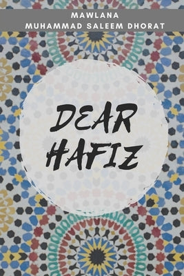 Dear Hafiz by Dhorat, Muhammad Saleem