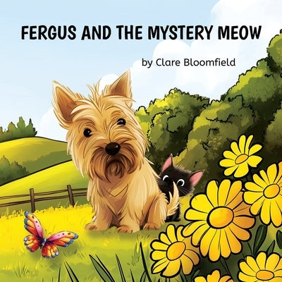 Fergus and the Mystery Meow by Bloomfield, Clare