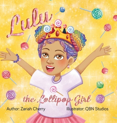 Lulu the Lollipop Girl by Cherry, Zariah G.