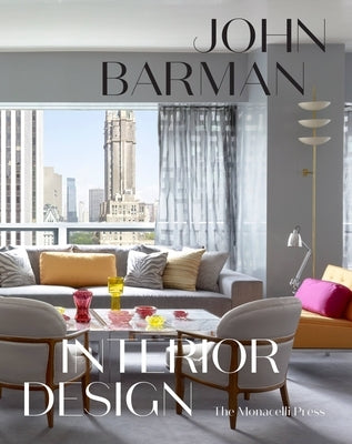 John Barman Interior Design by Barman, John