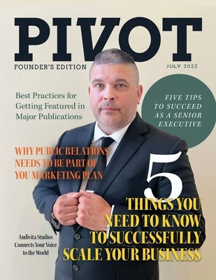 PIVOT Magazine Founders Edition by Miller, Jason