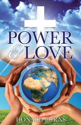 Power & Love by Burns, Donald