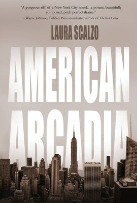 American Arcadia by Scalzo, Laura