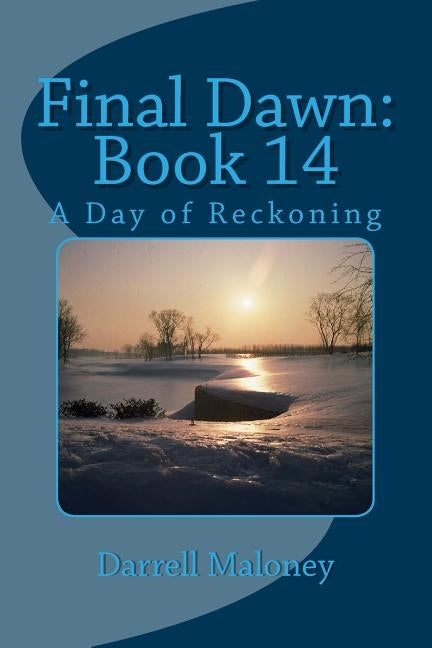 Final Dawn: Book 14: A Day of Reckoning by Chandler, Allison