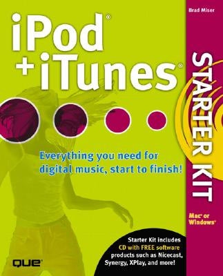 iPod and iTunes Starter Kit by Robertson, Tim