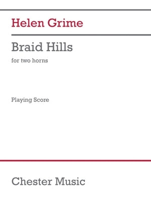 Braid Hills: For Horn Duo by Grime, Helen