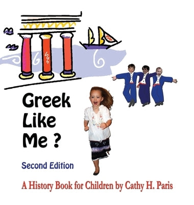 Greek Like Me: Pavlos and Irini by Paris, Cathy H.
