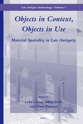 Objects in Context, Objects in Use by Lavan, Luke