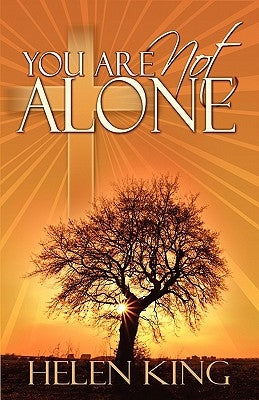 You Are Not Alone by King, Helen