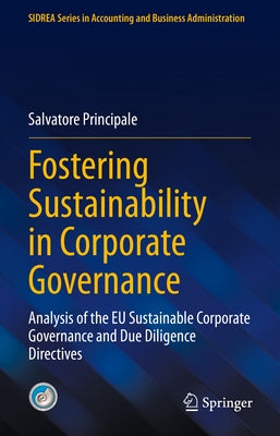 Fostering Sustainability in Corporate Governance: Analysis of the EU Sustainable Corporate Governance and Due Diligence Directives by Principale, Salvatore