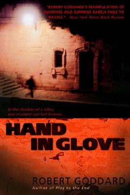 Hand in Glove by Goddard, Robert