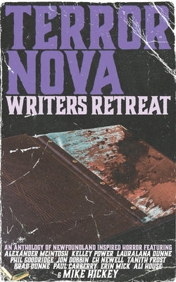 Terror Nova: Writers Retreat by Power, Kelley