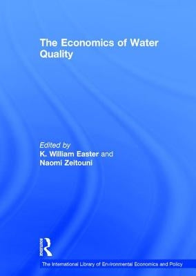 The Economics of Water Quality by Zeitouni, Naomi