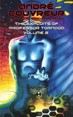 The Exploits of Professor Tornada (Volume 2) by Couvreur, Andre