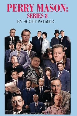 Perry Mason Series 8 by Palmer, Scott V.