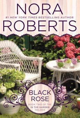 Black Rose by Roberts, Nora