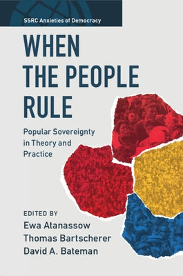 When the People Rule by Atanassow, Ewa