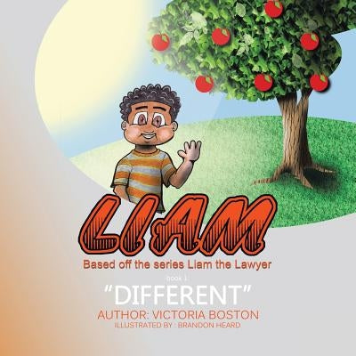 Liam the Lawyer: Different by Boston, Victoria