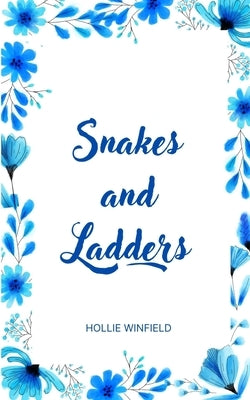 Snakes and Ladders by Winfield, Hollie