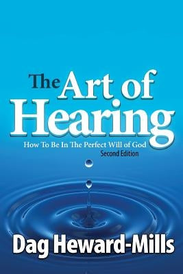 The Art of Hearing - 2nd Edition by Heward-Mills, Dag