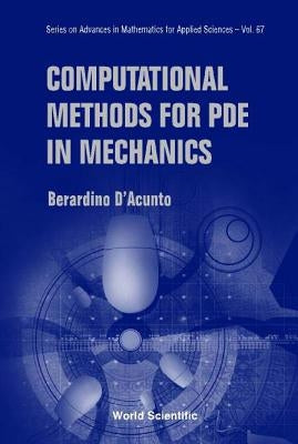 Computational Methods for Pde in Mechanics [With CDROM] by D'Acunto, Berardino