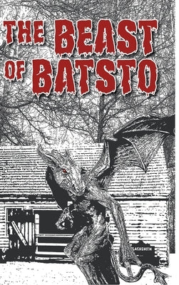 The Beast of Batsto by Gargiulo, James