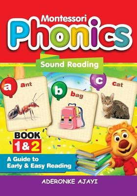 Montessori Phonics by Ajayi, Aderonke