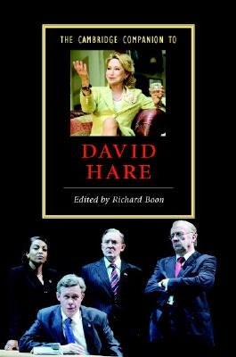 The Cambridge Companion to David Hare by Boon, Richard