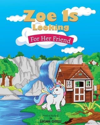 Zoe is looking for her friend by Cutelli, Luciana Helina