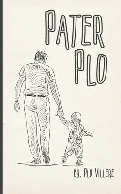 Pater Plo by Villere, Plo