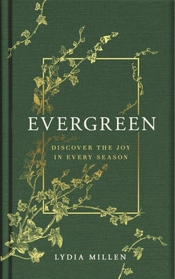 Evergreen by Millen, Lydia Elise