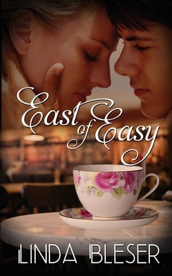 East of Easy by Bleser, Linda