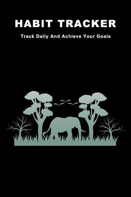 Habit Tracker: Track Daily And Achieve Your Goals by Lazyaki
