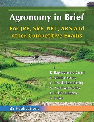 Agronomy in Brief by Goud, B. Raghavendra
