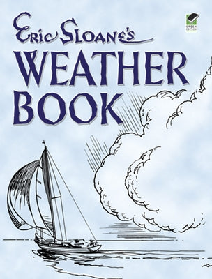 Eric Sloane's Weather Book by Sloane, Eric