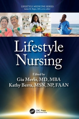 Lifestyle Nursing by Merlo, Gia