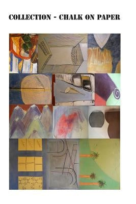 Collection - Chalk on Paper by Rude, Rosalind